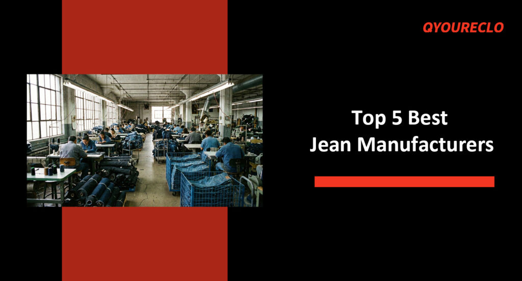best jean manufacturers